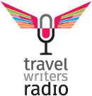 TRAVEL WRITERS RADIO